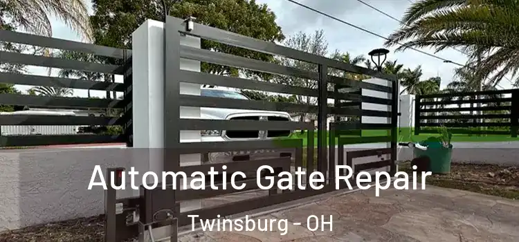 Automatic Gate Repair Twinsburg - OH