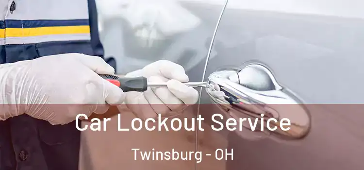 Car Lockout Service Twinsburg - OH