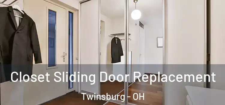 Closet Sliding Door Replacement Twinsburg - OH