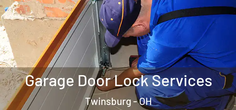 Garage Door Lock Services Twinsburg - OH